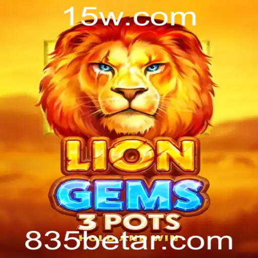 Descubra o Mundo Empolgante de LionGems3pots: O Jogo Que Está Conquistando a 835bet